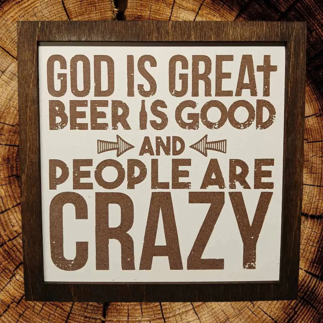 God is great beer is good & people are crazy, song lyric bar