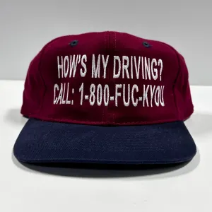 How’s my driving? Call: 1-800-fu on a Strapback hat cap Custom Embroidery