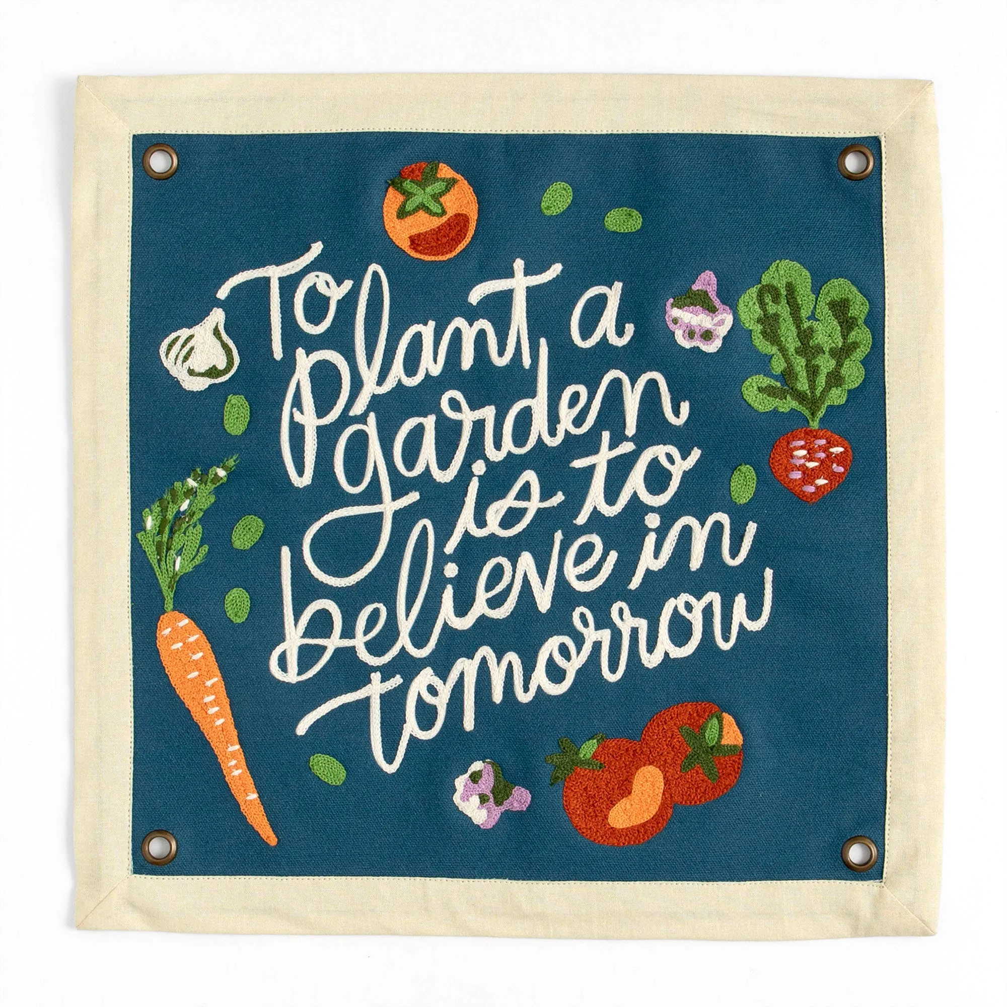 To Plant A Garden Embroidered Canvas Banner